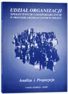 Udzia organizacji spoecznych i gospodarczych w procesie legislacyjnym w Polsce - Analiza i Propozycje, powikszenie